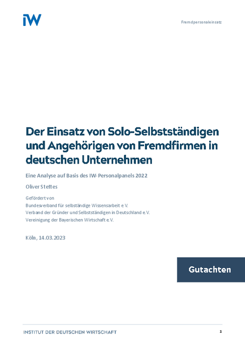 Der Einsatz von Solo-Selbstständigen und Angehörigen von Fremdfirmen in deutschen Unternehmen