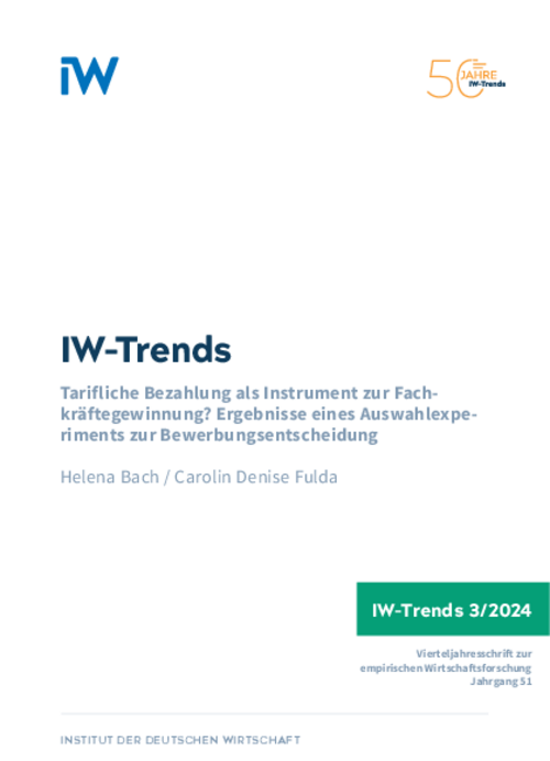 Tarifliche Bezahlung als Instrument zur Fachkräftegewinnung? Ergebnisse eines Auswahlexperiments zur Bewerbungsentscheidung