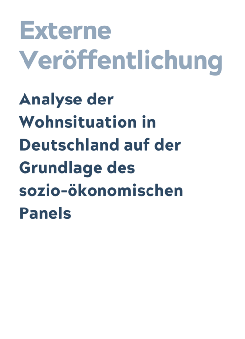Analyse der Wohnsituation in Deutschland auf der Grundlage des sozio-ökonomischen Panels